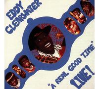 Clearwater,Eddy - A Real Good Time Live!