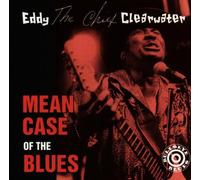Clearwater,Eddy - Mean Case of the Blues