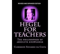 Cleberson Eduardo Da Costa Hegel For Teachers (Tascabile)