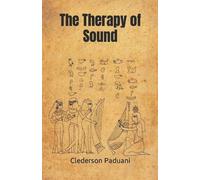 Clederson Paduani The Therapy of Sound (Tascabile)