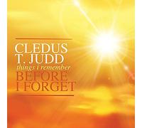 Cledus Judd T. - Things I Remember Before I Forget