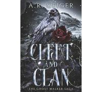 Cleft and Clan: The Ghost Walker Saga