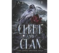 Cleft and Clan: The Ghost Walker Saga