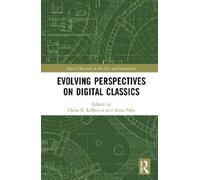 Clelia R. LaMonica Evolving Perspectives on Digital Classics (Copertina rigida)