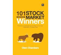 Clem Chambers 101 Ways to Pick Stock Market Winners (Tascabile)