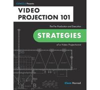 Clem Harrod Video Projection 101 (Tascabile)