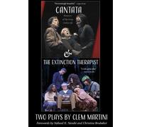 Clem Martini Cantata & the Extinction Therapist (Tascabile)