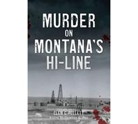 Clem Pellett Murder on Montana's Hi-Line (Tascabile) True Crime