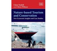 Clem Tisdell Clevo Wilso Nature-based Tourism and Conservatio (Copertina rigida)