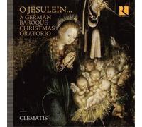 Clematis O Jesulein...A German Baroque Christmas Oratorio (CD) Album Digipak