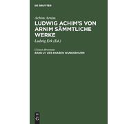 Clemen Brentano Des Knaben Wunderhorn (Copertina rigida)