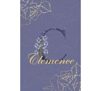 Clémence Journal: Monogram C Personalized Floral Notebook for Women Decorative Purple and Gold Monogram Journal, Cute Aesthetic Notebook, Personalized Diary and Birthday Gift for Women Named Clémence