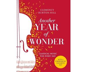 Clemency Burton-Hill Another Year of Wonder (Tascabile)