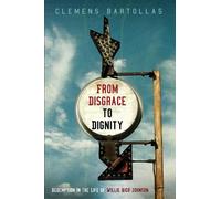 Clemens Bartollas From Disgrace to Dignity (Copertina rigida)