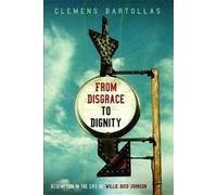 Clemens Bartollas From Disgrace to Dignity (Tascabile)