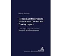 Clemens Breisin Modelling Infrastructure Investments, Growth and Pov (Tascabile)