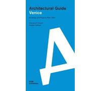Clemens F. Kusch Architectural Guide Venice (Tascabile) Architectural Guide