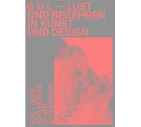 Clemens Meyer 6 U L - Lust and Desire in Art and Design (Copertina rigida)