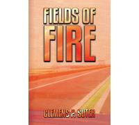Clemens P Suter Fields of Fire (Tascabile) Two Journeys
