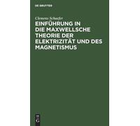 Clemens Schaefe Einführung in Die Maxwellsche Theorie Der Ele (Copertina rigida)