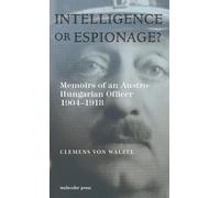 Clemens Von Walzel Intelligence or Espionage? (Copertina rigida)