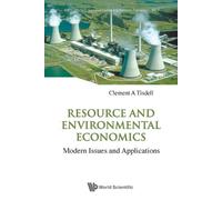 Clement A Tisde Resource And Environmental Economics: Modern Issues (Tascabile)