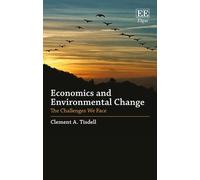 Clement A. Tisdell Economics and Environmental Change (Copertina rigida)