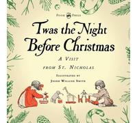 Clement C Moore Twas the Night Before Christmas - A Visit from St. N (Tascabile)