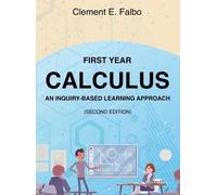 Clement Falbo First Year Calculus, An Inquiry-Based Learning (Copertina rigida)
