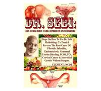 Clement Jacob Dr. Sebi (Tascabile)
