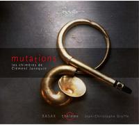 Clement Janequin Mutations: Les Chimères De Clément Janequin (CD) Album