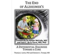 Clement L Trempe Thomas J Lewis The End of Alzheimer's? (Tascabile)