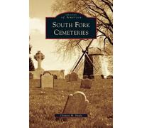 Clement M Healy South Fork Cemeteries (Copertina rigida)