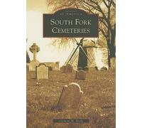 Clement M. Healy South Fork Cemeteries (Tascabile) Images of America