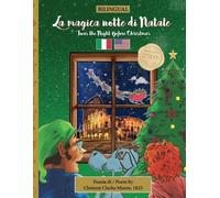 Clement Moore Sally M Veillette BILINGUAL 'Twas the Night Before Ch (Tascabile)