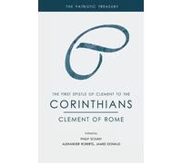 Clement Of Rome The First Epistle of Clement to the Corinthians (Tascabile)