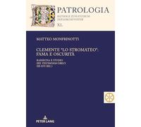 Matteo Monfrinotti Clemente "lo Stromateo" (Copertina rigida)