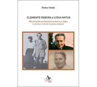 Clemente Rebora e Lydia Natus. Movimenti di poesia tra terra e cielo. (L’umano e il divino tra prosa e poesia)