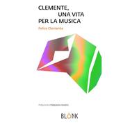 Clemente, una vita per la musica
