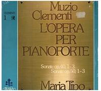 Clementi: L'Opera Per Pianoforte Volume 1 / Maria Tipo - LP