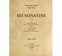 Clementi Muzio (1752-1832) Sei Sonatine op.36 Vienna (1798-9) - Rev Fabio Anti