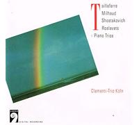 Clementi Trio - Tailleferre/Milhaud/Roslavets