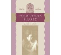 Clementina Suárez: Her Life and Poetry