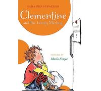 Clementine and the Family Meeting