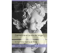 Clémentine et la voie de l'ange.: In nomine et filiae.