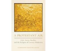 Clémentine Fauré-Bellaïche A Protestant Air (Tascabile)