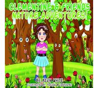 Clementine & Friends: Nature Adventures!