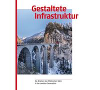 Clementine Hegn Gestaltete Infrastruktur: Die Brücken der Rhä (Copertina rigida)