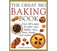 Clements Carol Great Big Baking Book (Tascabile)