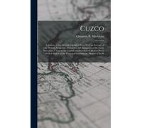 Clements R Markham Cuzco (Copertina rigida)